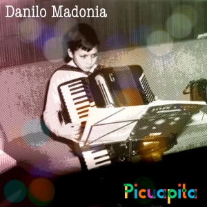 Listen to Picuapita song with lyrics from Danilo Madonia