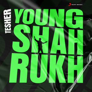 ดาวน์โหลดและฟังเพลง Young Shahrukh พร้อมเนื้อเพลงจาก Tesher
