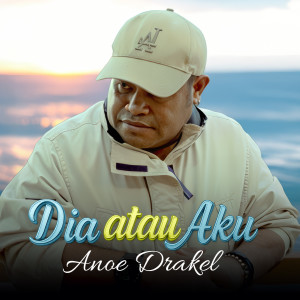 Anoe Drakel的專輯DIA ATAU AKU