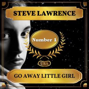 Go Away Little Girl (Billboard Hot 100 - No 1)