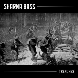 อัลบัม Trenches (Explicit) ศิลปิน Sharna Bass