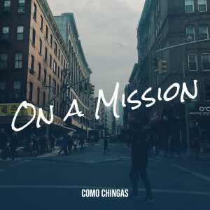 Album On a Mission from Como chingas