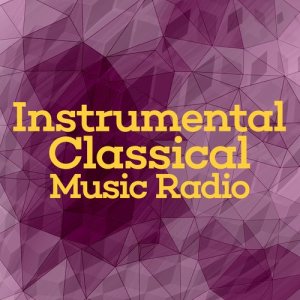 Classical Music Radio的專輯Instrumental Classical Music Radio