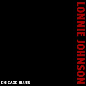 Album Chicago Blues (Explicit) from Lonnie Johnson