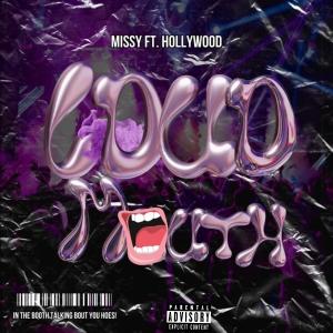 Album LOUD MOUTH (feat. Hollywood) (Explicit) from Missy