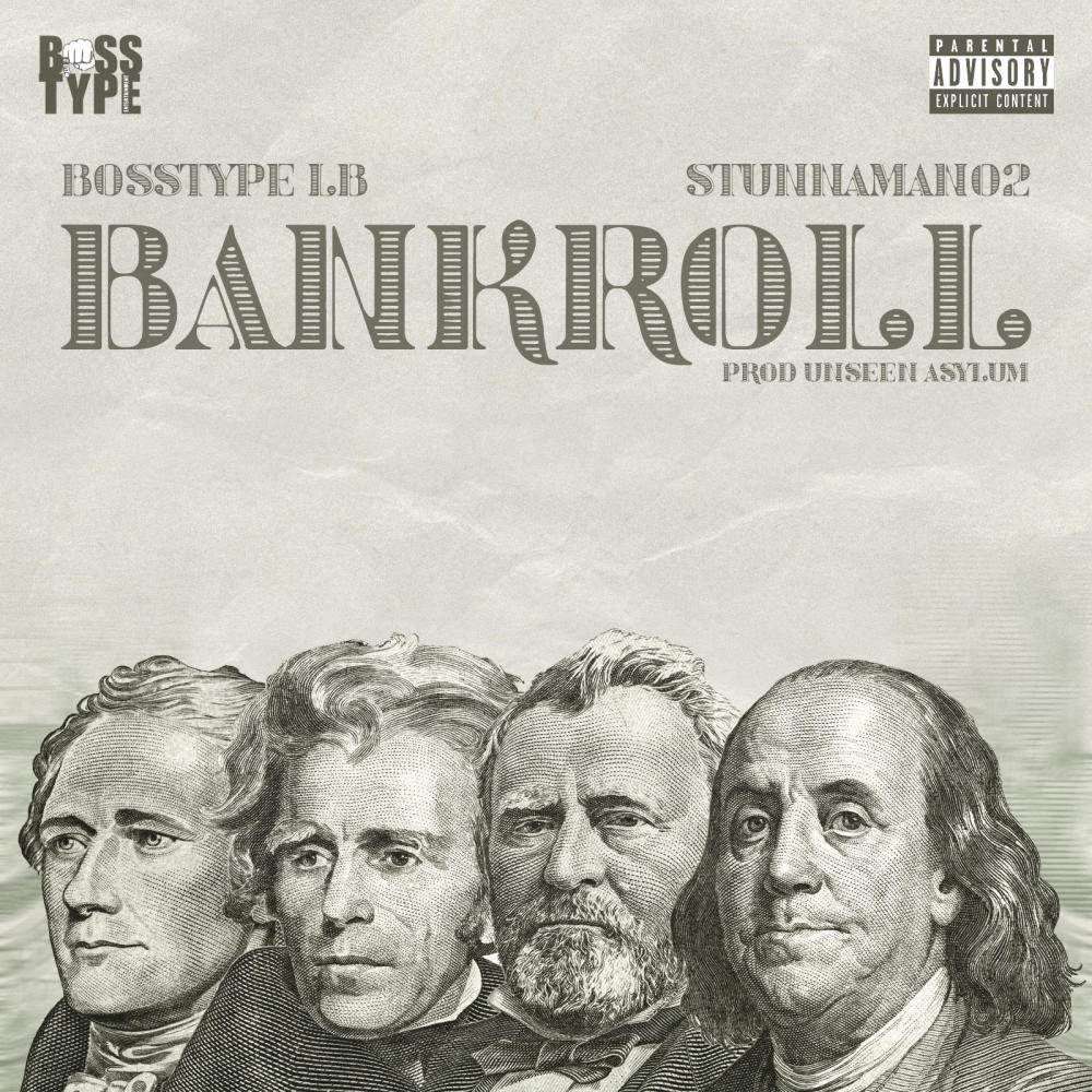Bankroll (feat. Stunnaman02) (Explicit)