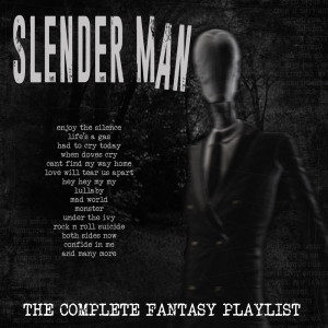 Various Artists的專輯Slender Man - The Complete Fantasy Playlist