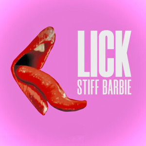 Stiff Barbie的專輯Lick