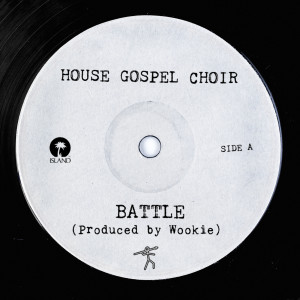 ดาวน์โหลดและฟังเพลง Battle (Extended Mix) พร้อมเนื้อเพลงจาก House Gospel Choir