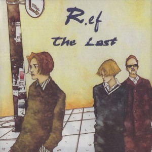 Album The Last from R.ef