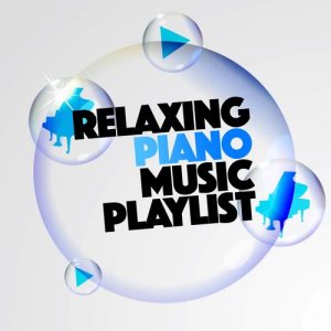 Romantic Piano Music的專輯Relaxing Piano Music Playlist
