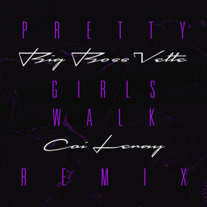 Pretty Girls Walk (Remix) (Explicit)