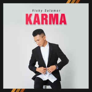 ดาวน์โหลดและฟังเพลง Karma พร้อมเนื้อเพลงจาก Vicky Salamor