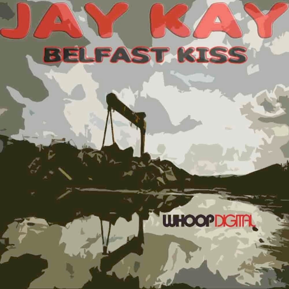 Belfast Kiss (Original Mix)