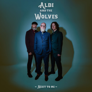 Album Next to Me from Albi & the Wolves