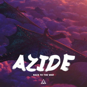 Listen to Back To The War song with lyrics from Azide