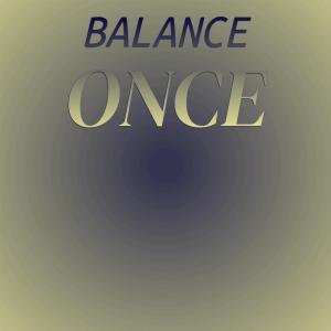 ดาวน์โหลดและฟังเพลง Balance Once พร้อมเนื้อเพลงจาก Erine Coel