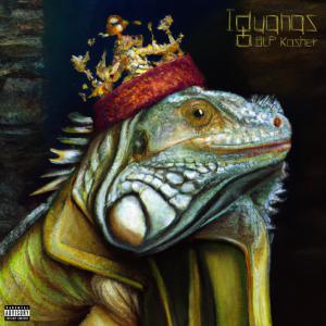 Album Iguanas (Explicit) from BLP KOSHER