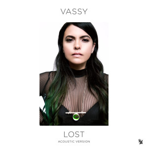 Dengarkan lagu LOST (Acoustic Version) nyanyian Vassy dengan lirik