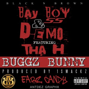 Bay Boy SS的專輯Buggz Bunny (feat. Tha H) (Explicit)