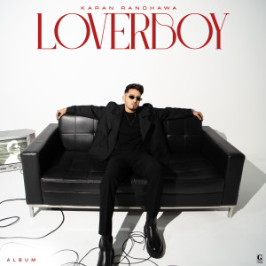 Album Loverboy oleh Karan Randhawa