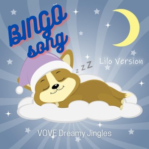 Vove dreamy jingles的专辑Bingo Song (Lilo Version)