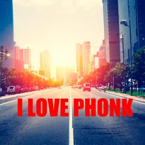 Autohot的專輯I love Phonk