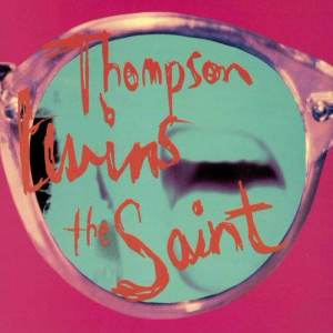 อัลบัม The Saint ศิลปิน Thompson Twins