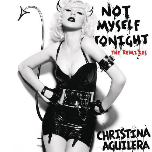 Not Myself Tonight (Explicit)