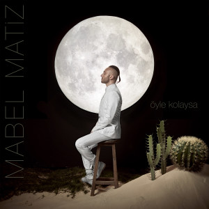 Album Öyle Kolaysa from Mabel Matiz