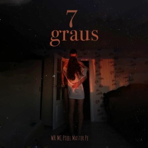 ดาวน์โหลดและฟังเพลง 7 Graus พร้อมเนื้อเพลงจาก WR Mc