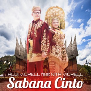 Album Sabana Cinto (Dendang Minang) oleh Aldi Viorell