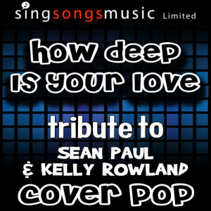 收聽Cover Pop的How Deep Is Your Love (Tribute)歌詞歌曲