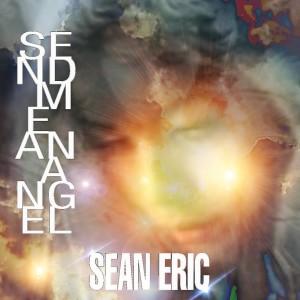 Sean Eric的專輯Send Me an Angel