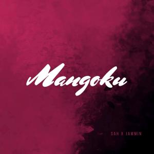 Album Mangoku (feat. Sah) oleh Jammin