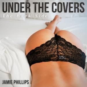 Jamie Phillips的專輯Under the Covers: The Back Side