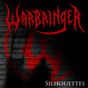 อัลบัม Silhouettes ศิลปิน Warbringer