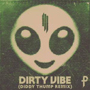 Diddy Thump的專輯Dirty Vibe (Diddy Thump Remix) [Explicit]
