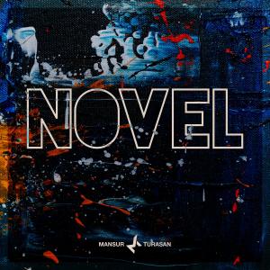 Listen to Novel song with lyrics from Mansur Turasan