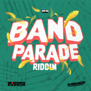 Album Band Parade Riddim oleh Grabba Finesse