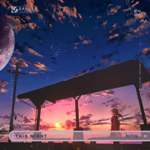 Listen to This Night song with lyrics from AsTroy