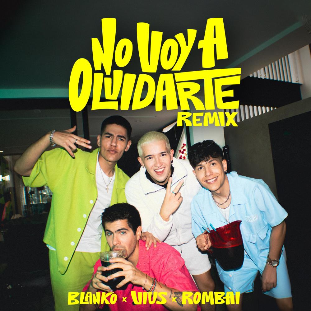 NO VOY A OLVIDARTE (REMIX)