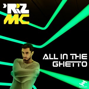 Album All in the Ghetto (Explicit) from Riz MC