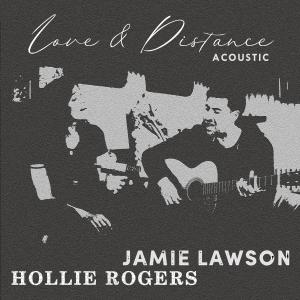 อัลบัม Love & Distance (Acoustic) ศิลปิน Jamie Lawson