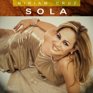 收聽Miriam Cruz的Sola歌詞歌曲