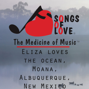 Album Eliza Loves the Ocean, Moana, Albuquerque, New Mexico from 