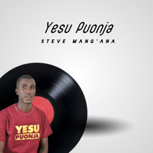 Album Yesu Puonja from Steve Mang'ana