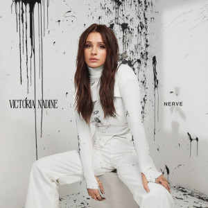 收聽Victoria Nadine的Nerve歌詞歌曲