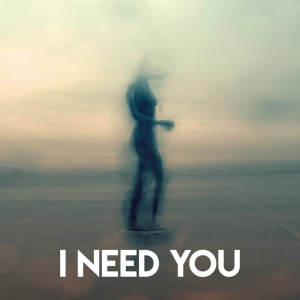 ดาวน์โหลดและฟังเพลง I Need You พร้อมเนื้อเพลงจาก New Ways