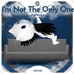 Dengarkan I'm Not The Only One - Nightcore lagu dari Group Star dengan lirik